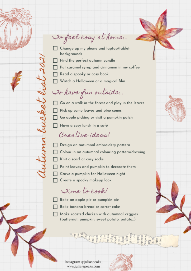 Autumn bucket list with ideas of activities to do in the autumn, like autumn recipes, outdoors adventures and cosy ideas to try at home.